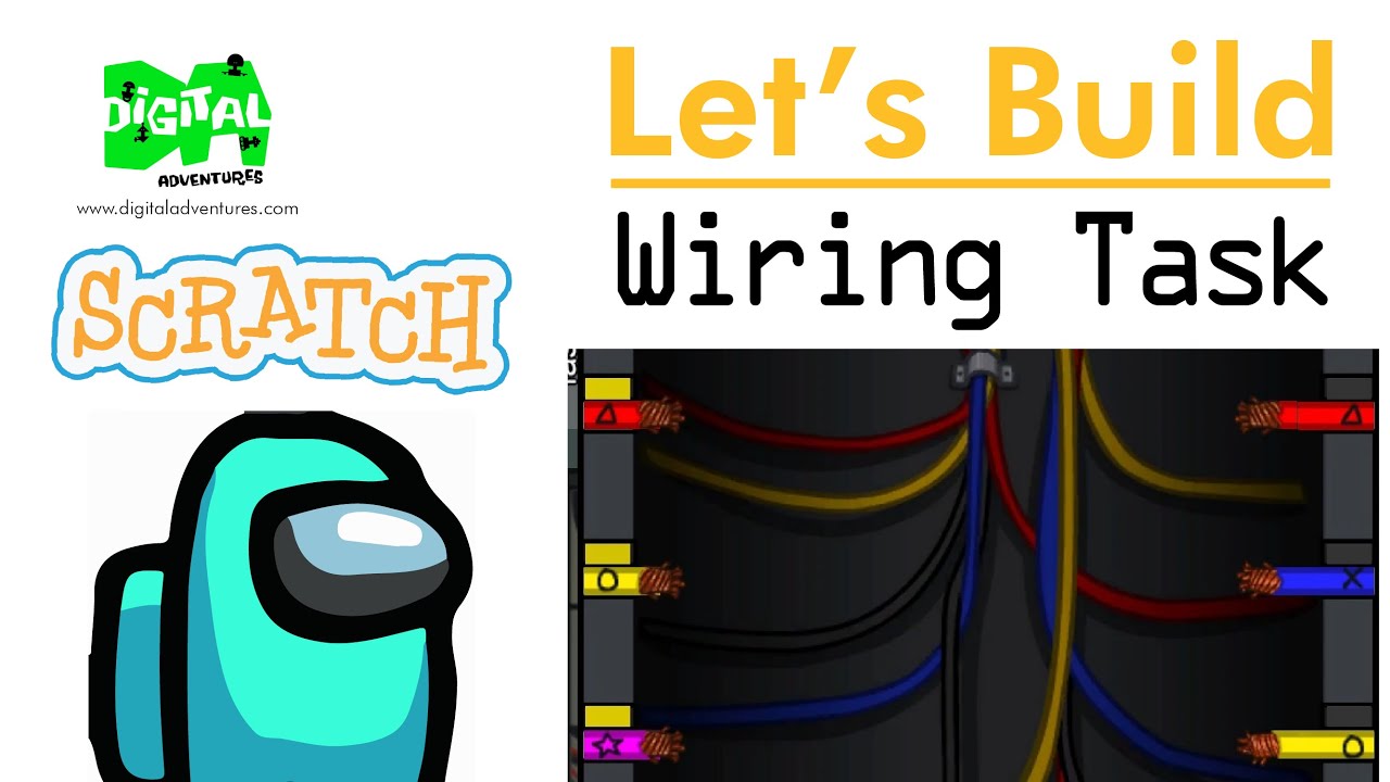 Let's Build Tutorial: How to Make Among Us Wiring Game in Scratch