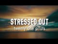 Download Lagu Stressed Out - twenty one pilots ( Lyrics + vietsub )