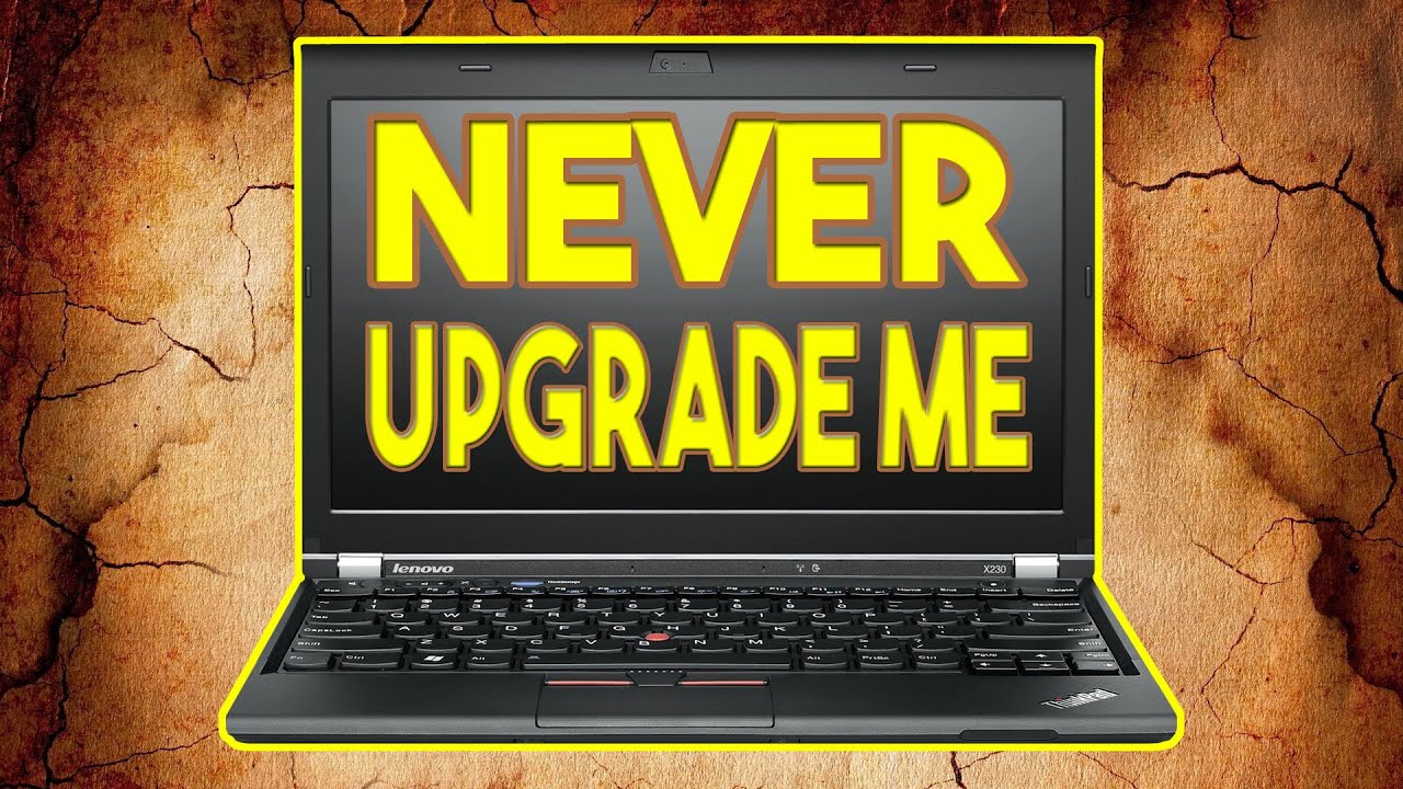  New  NEVER Upgrade An Old Laptop - Windows 7 End Of Support 2020 Advice
