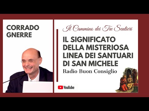 Il significato della misteriosa linea dei santuari di San Michele