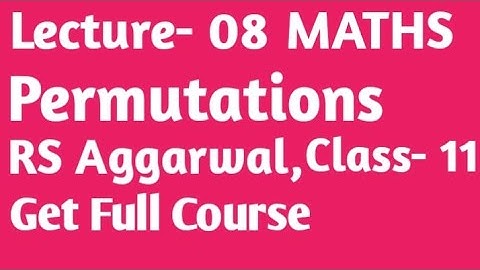 Permutations Ex- 8D #RS Aggarwal
