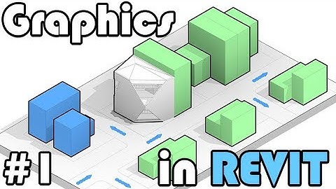 Graphics in Revit (Quick Tutorial) #Part 1