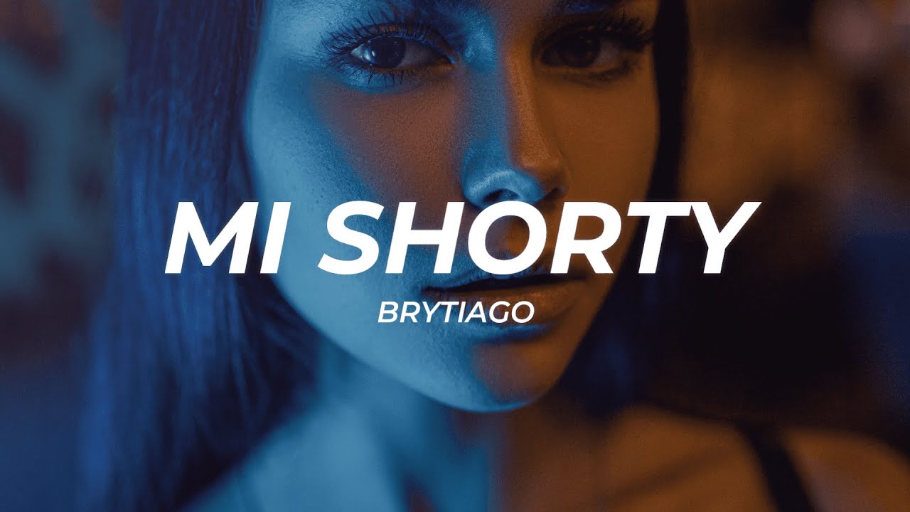 Brytiago - Mi Shorty (Letra/Lyrics)
