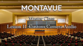 Montavue Master Class - Custom Audio Alarms for Cameras