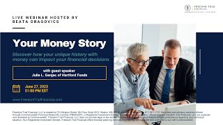 Your Money Story:Discover How Your Unique History With Money Can Impact Your Financial Decisions