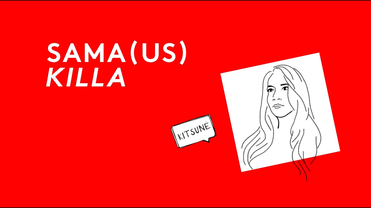 Watch SAMA (US) - KILLA on YouTube Watch SAMA (US) - KILLA on YouTube