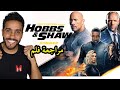 مراجعة فلم Fast & Furious: Hobbs & Shaw