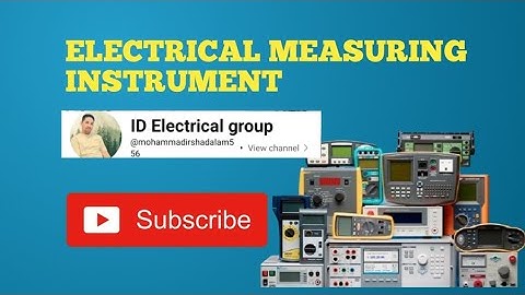Choosing the Right Electrical Measuring Instrument - The Engineering Mindset