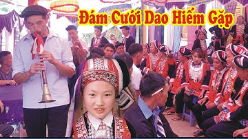 Đám Cưới Người Dao Đỏ Đón Rể Đúng Kiểu Ngày Xưa