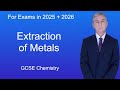 GCSE Chemistry Revision "Extraction of Metals"