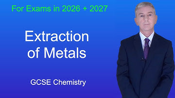 GCSE Chemistry Revision "Extraction of Metals"
