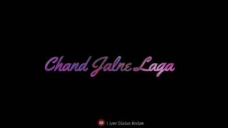 Main Thehra Raha Zamin Chalne Lagi Whatsapp Status | Suraj Hua Maddham Lyrics Status