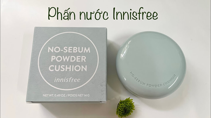 Review cushion innisfree cho da dầu năm 2024