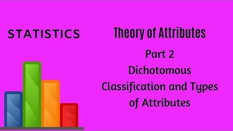 Theory of Attributes - Part 2 - Statistics