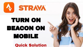 How To Turn On Beacon On Mobile On Strava App | Step By Step