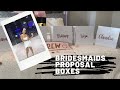 What's In My Bridesmaids Proposal Boxes?