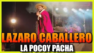 LAZARO CABALLERO - LA POCOY PACHA chords