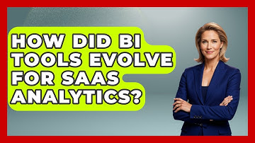 How Did BI Tools Evolve For SaaS Analytics? - The SaaS Pros Breakdown