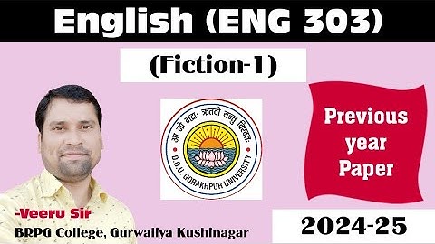 ENG 303 Previous year Paper 2024-25, Fiction-1 Solved Paper 2025, #Eng303