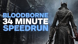 Bloodborne Speedrun in 34 Minutes