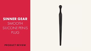 Sinner Gear Smooth Silicone Penis Plug Review | PABO