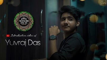 Introduction Video ll The Style Icon ll Yuvraj Das