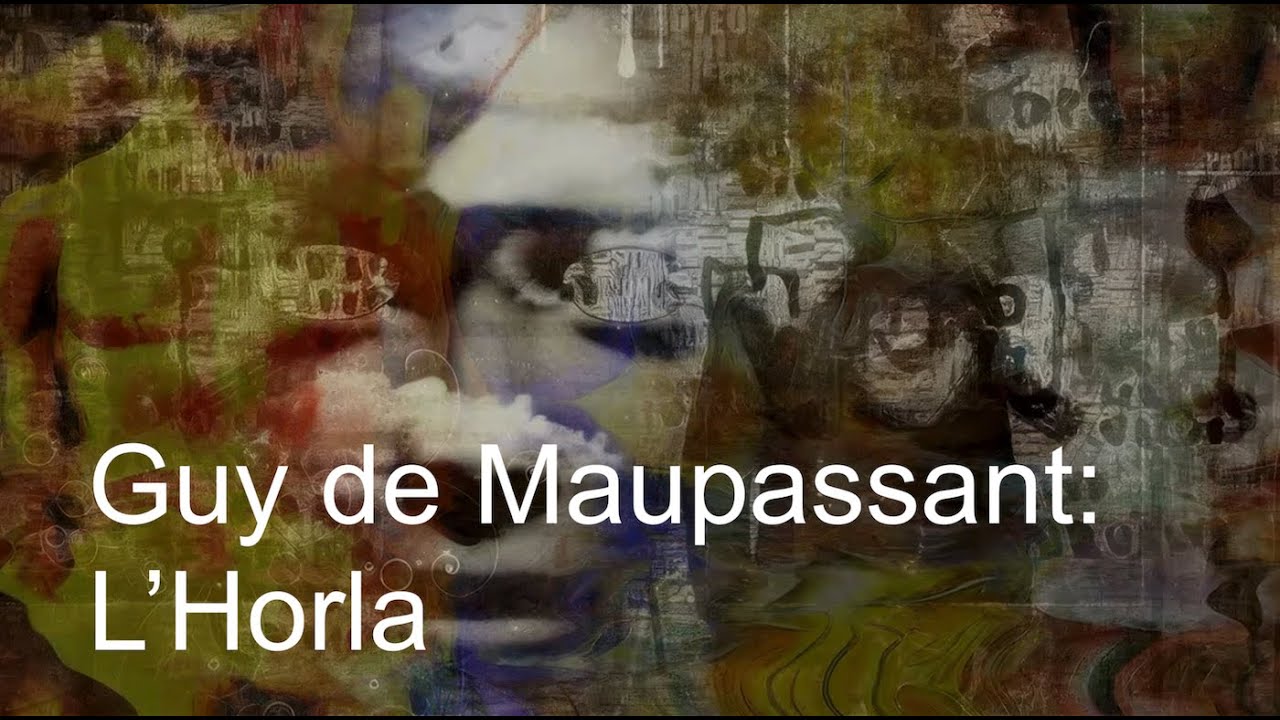 Guy de Maupassant: L'Horla