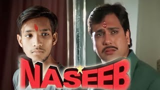 Naseeb Movie | Govinda suparhit seen | spoof dailoge | Dubal Actor Asheesh Ruff