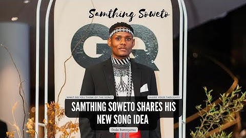 Samthing Soweto - Deda Bumnyama (unrealeased)