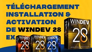 Téléchargement, Installation et Activation de Windev 28 Express @sergeazontovitik