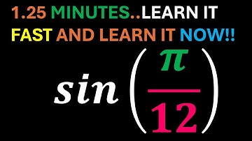 Exact Value of sin(π/12) Done in About 1 Minute With No Steps Skipped