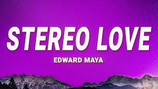 Edward Maya - Stereo Love (Lyrics) ft. Vika Jigulina