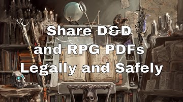 Share D&D and RPG PDFs With Your Players Safely and Legally #dnd #lazydm #dndtip #dmtip
