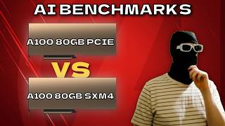 Information A100 80GB PCIe vs A100 80GB SXM4 (AI Benchmarks) Update