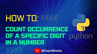 #9 Learn How to Count Occurrence of a Specific Digit in a Number | Python Exercises for Beginners