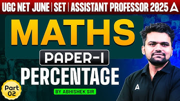 UGC NET June 2025 | UGC NET Maths Paper 1 Percentage #2 | By Abhishek Sir