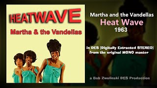 Martha and the Vandellas – Heat Wave – 1963 [DES STEREO]