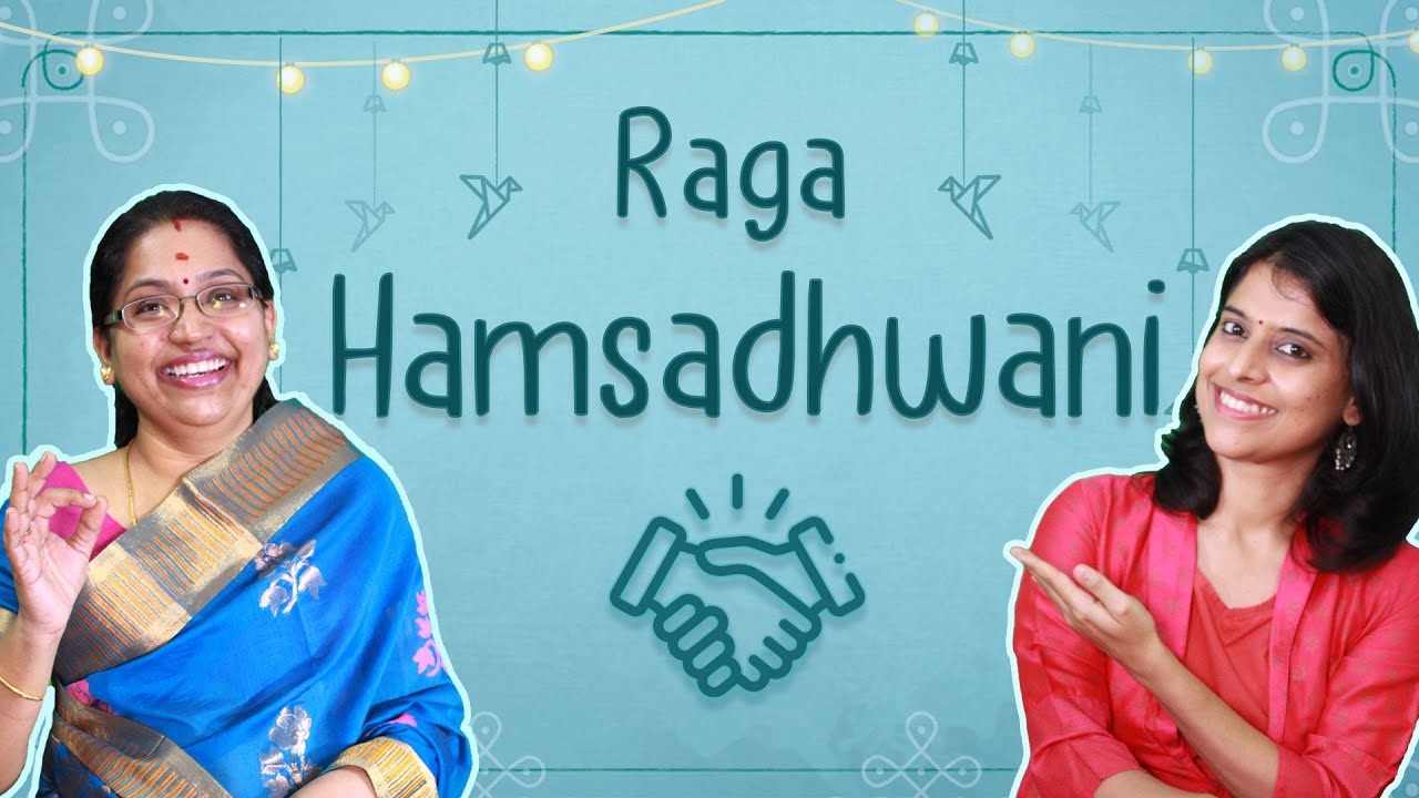 Meet the Raga HAMSADHWANI  VoxGuru ft Rathna Prabha Pratibha Sarathy
