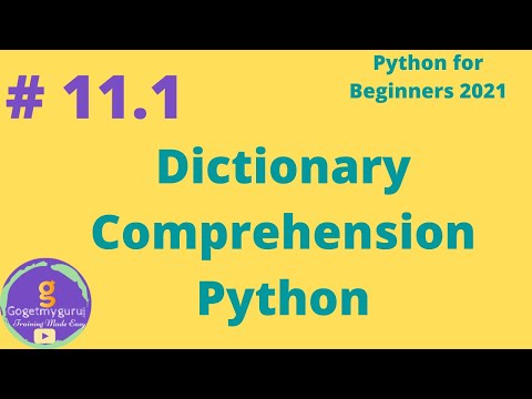 # 11.1 Dictionary Comprehension Python | Python for Beginners 2021