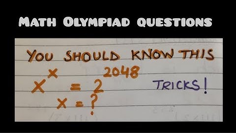 If x^x = 2^2048 then x = ? | Solution of x^x = 2^2048, x = ? | How to solve x^x = 2^2048 then x = ?