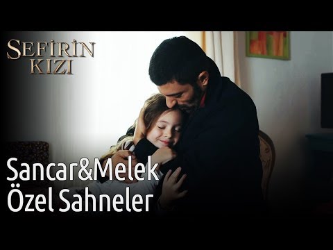 Sefirin Kızı | Sancar&Melek Sahneleri