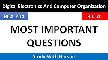 BCA 204 Most Important Questions Digital Electronics And Computer Organization | 2 Semister BCA
