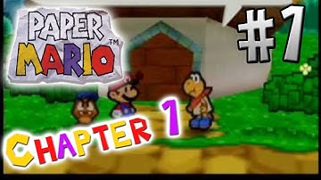 Paper Mario - Chapter 1- Part 1