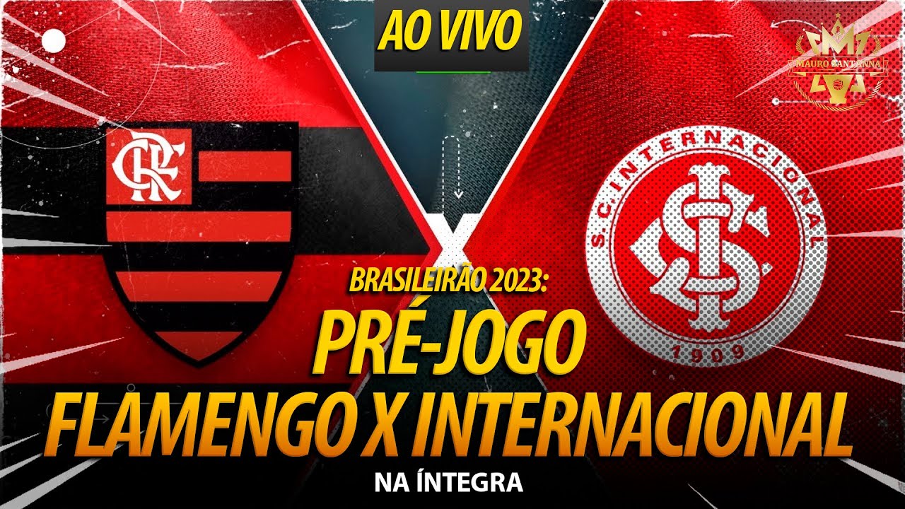 MENGÃO ESCALADO! FLAMENGO X INTERNACIONAL AO VIVO DIRETO DO MARACANÃ 