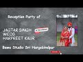  reception party of jagtar singh weds harpreet kaur by bawa studio sri hargobindpur m9872689682