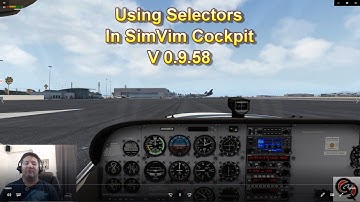 Using Selectors In SimVim Cockpit (Old)