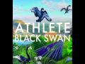 Athlete - Black Swan - Superhuman Touch