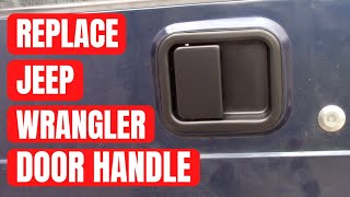 Replace Jeep Wrangler TJ Door Handle Latch (No Special Tools) - YouTube