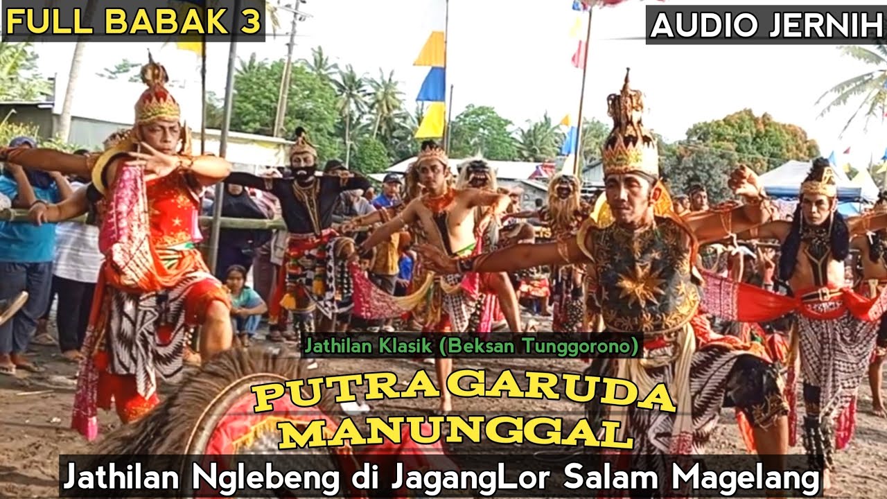 Putra Garuda Manunggal Full babak 3 Jathilan Klasik Nglebeng Tunggorono di JagangLor Salam Magelang