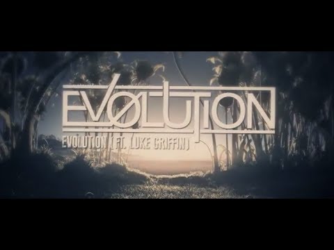 Ev0lution release new song 'Evolution' feat. Luke Griffin off new album Uprise!